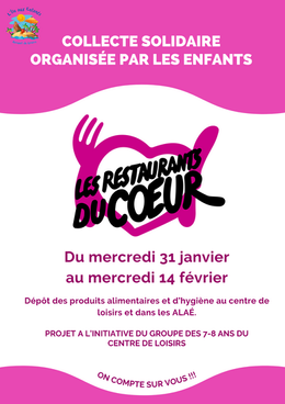 LES RESTAURANTS DU COEUR - Collecte solidaire organisée par les enfants - groupe 7-8ans du centre de loisirs l'Ile aux Enfants