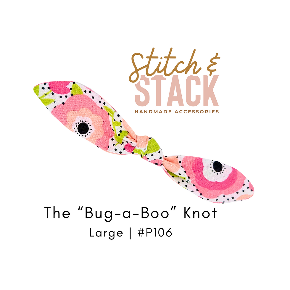 The "Bug-a-Boo" Knot | Large