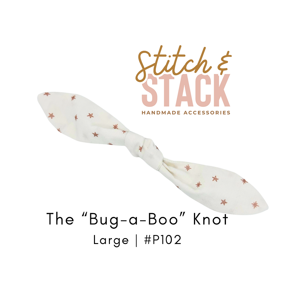 The "Bug-a-Boo" Knot | Large