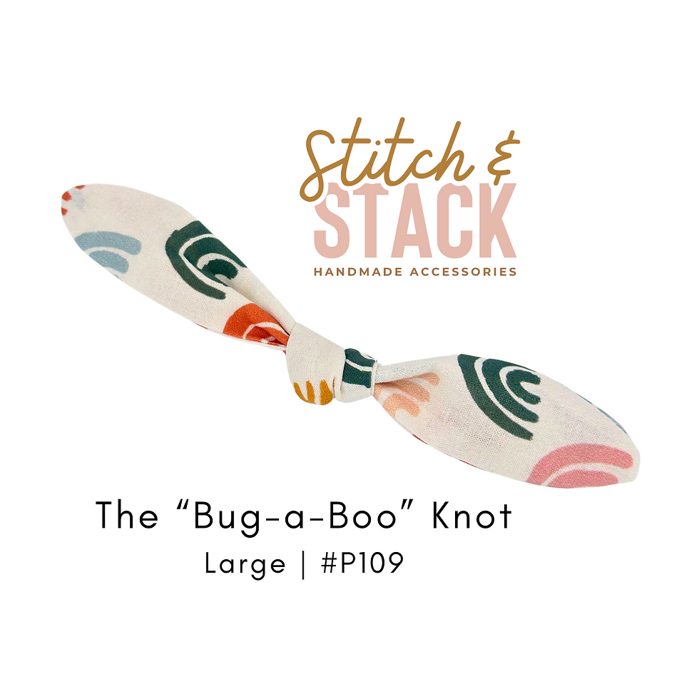 The "Bug-a-Boo" Knot | Large