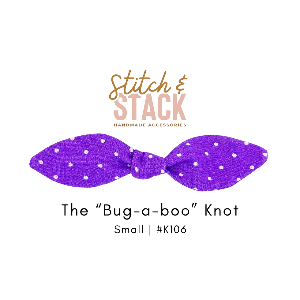 The "Bug-a-Boo" Knot | SMALL