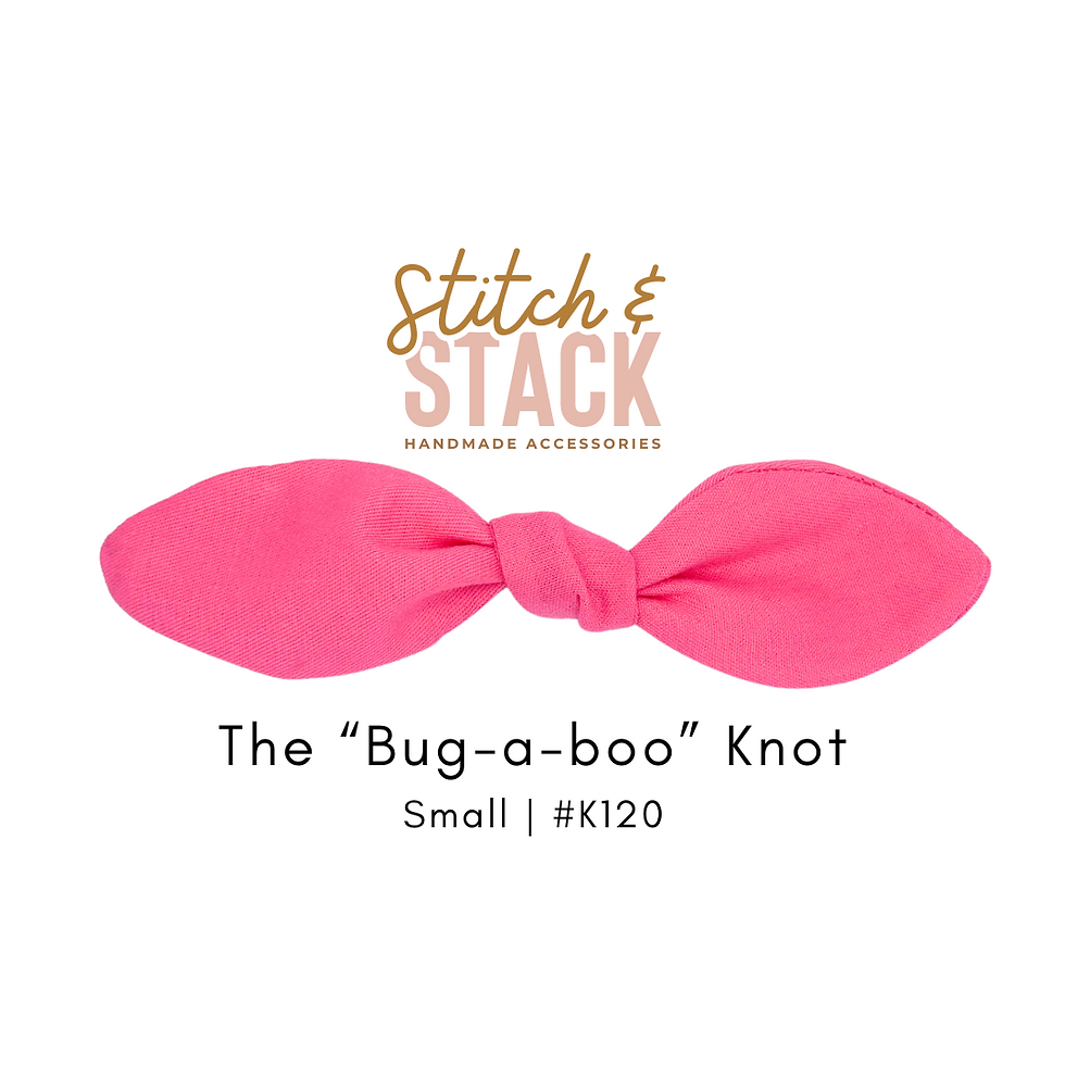 The "Bug-a-Boo" Knot | SMALL