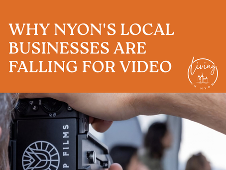 Why Nyon's Local Businesses Are Falling for Video