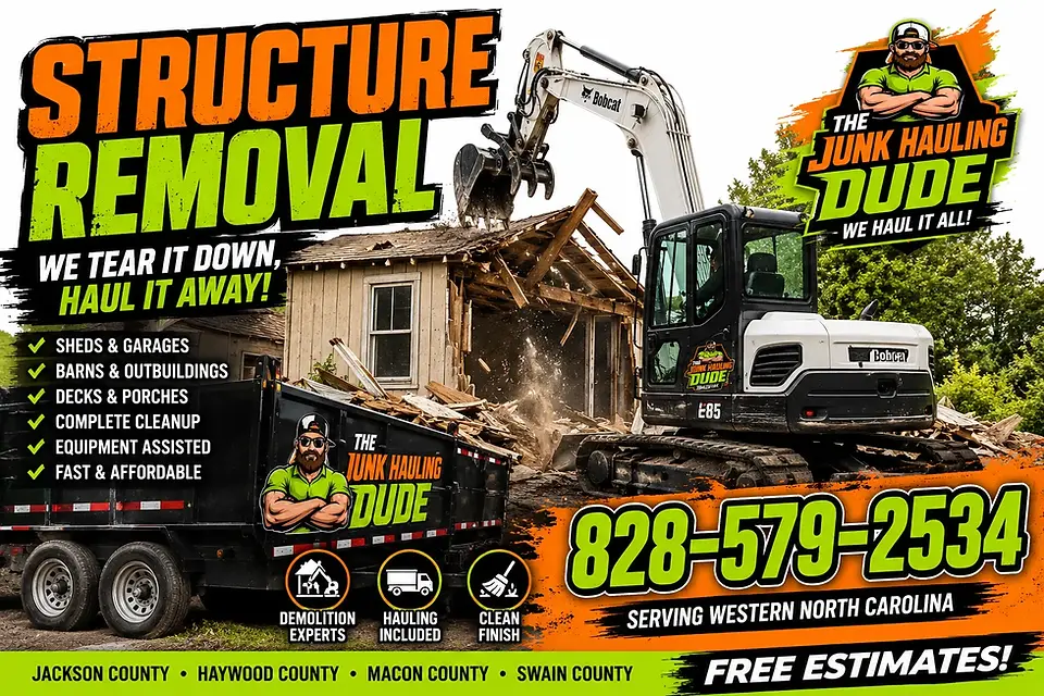 Equipment-assisted structure removal by The Junk Hauling Dude using a Bobcat excavator to demolish an old shed and haul away debris in Jackson, Haywood, Macon, and Swain Counties, North Carolina.