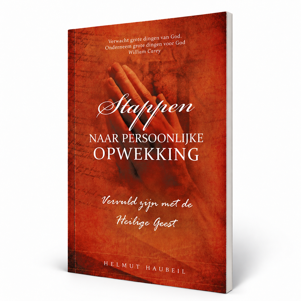 Stappen naar persoonlijke opwekking ā Helmut Haubeil