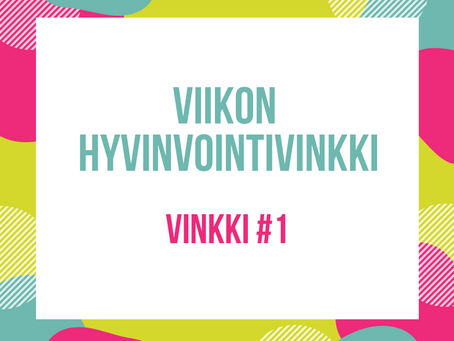 Viikon vinkki - Hyvinvointia hyötyliikunnalla