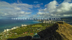 Through the looking glass - Hawai'i | [SD]
