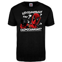 T-Shirt Deadpool - Did Somebody Say Chimichangas?