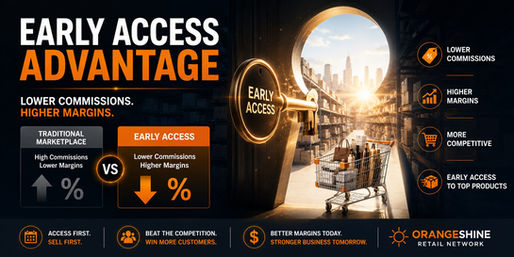 Early Access Advantage: Lower Commissions, Higher Margins