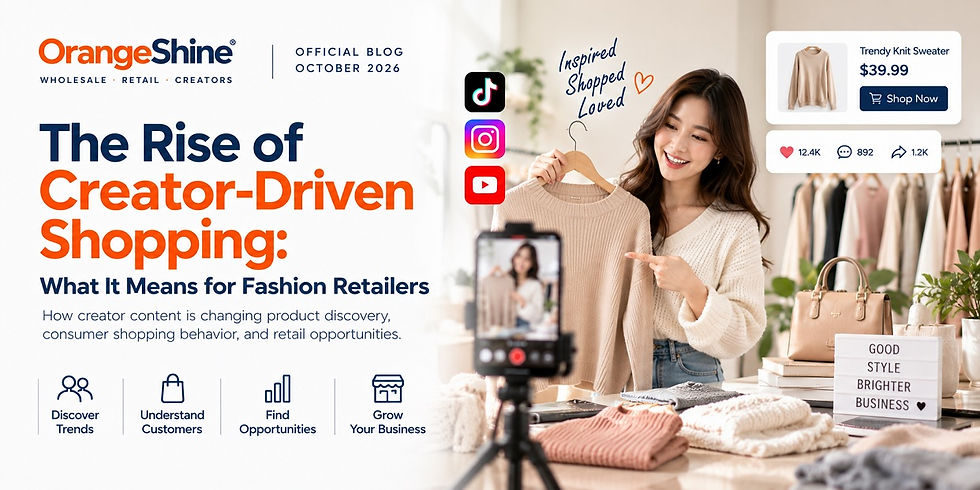 The Rise of Creator-Driven Shopping: What It Means for Fashion Retailers