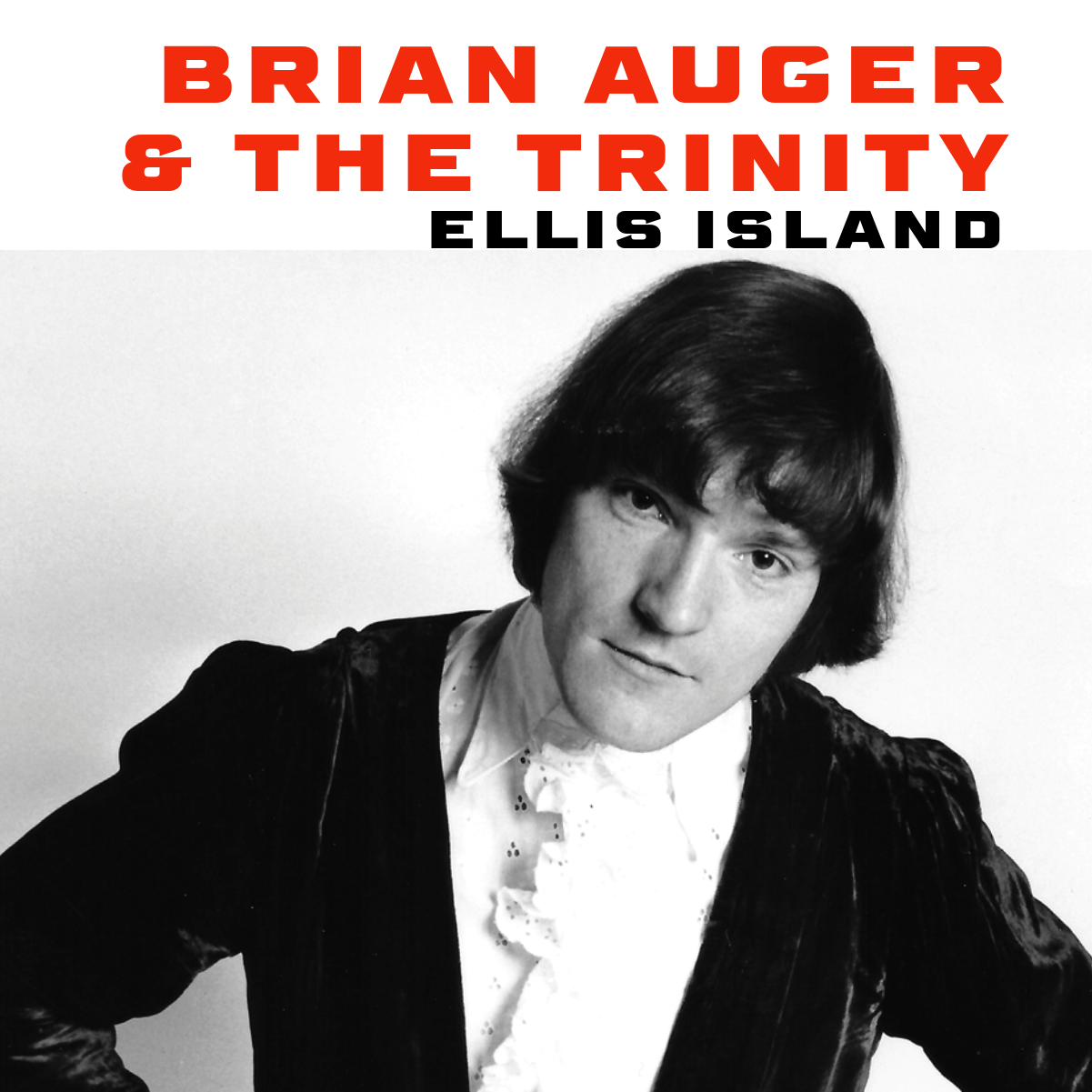 BRIAN AUGER & THE TRINITY Ellis Island