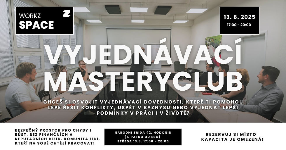 Vyjednávací MasteryClub | 13.08.2025