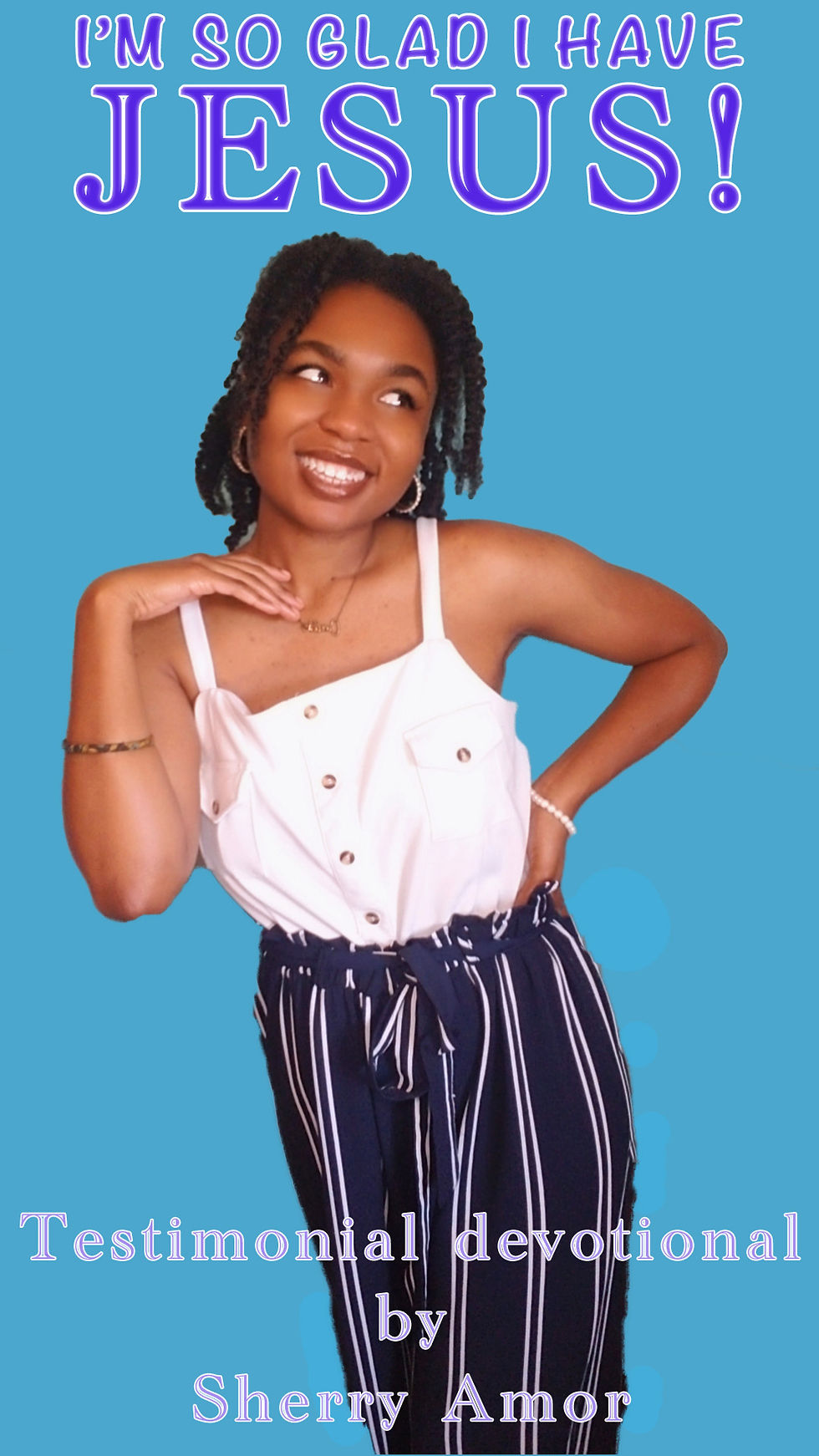 I'm So Glad I Have Jesus!