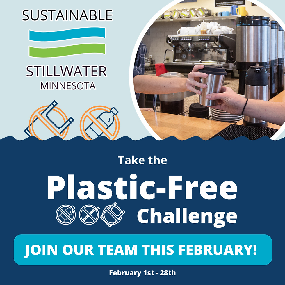 Join Sustainable Stillwater MN for the Plastic-Free Challenge This February!