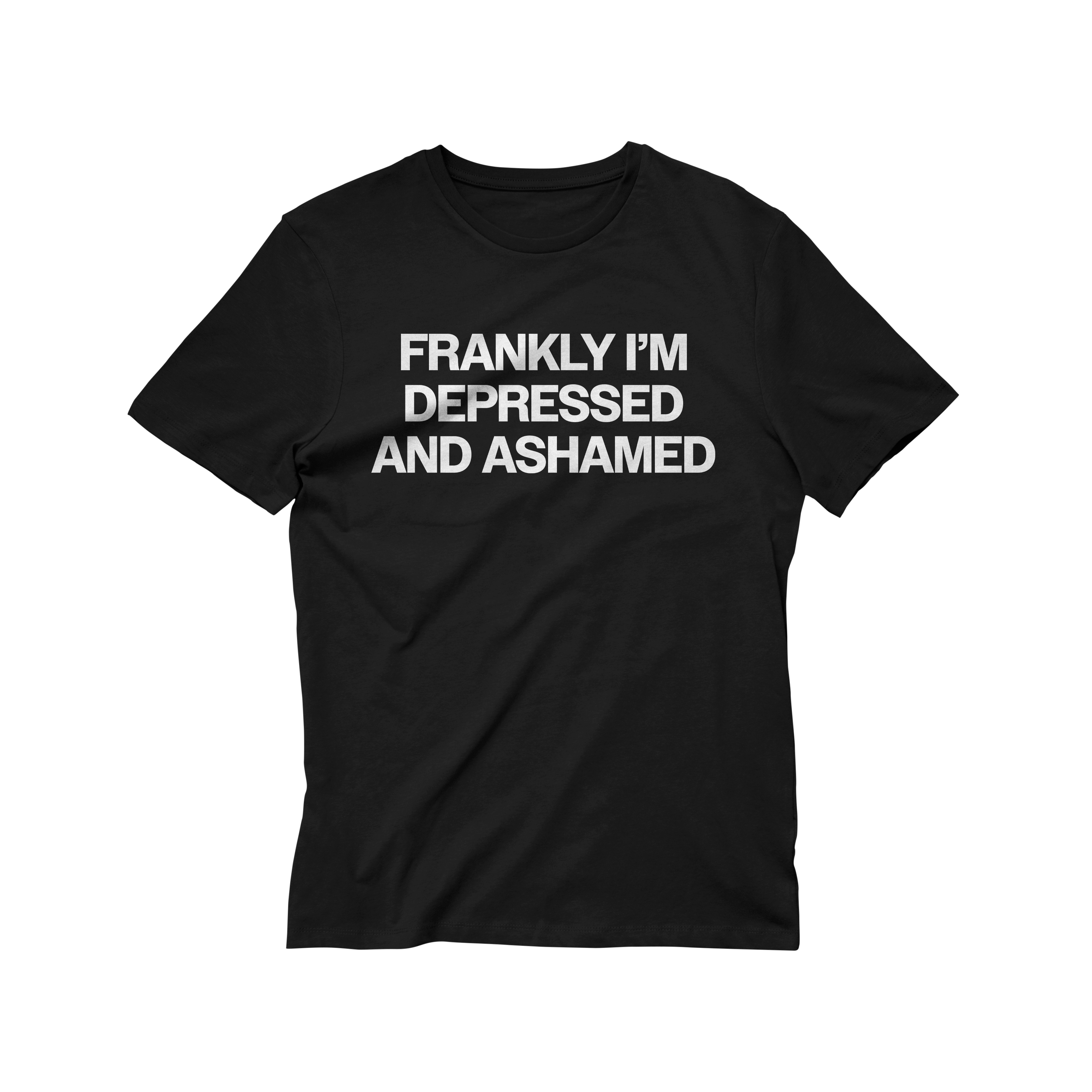 Depressed and Ashamed T-shirt