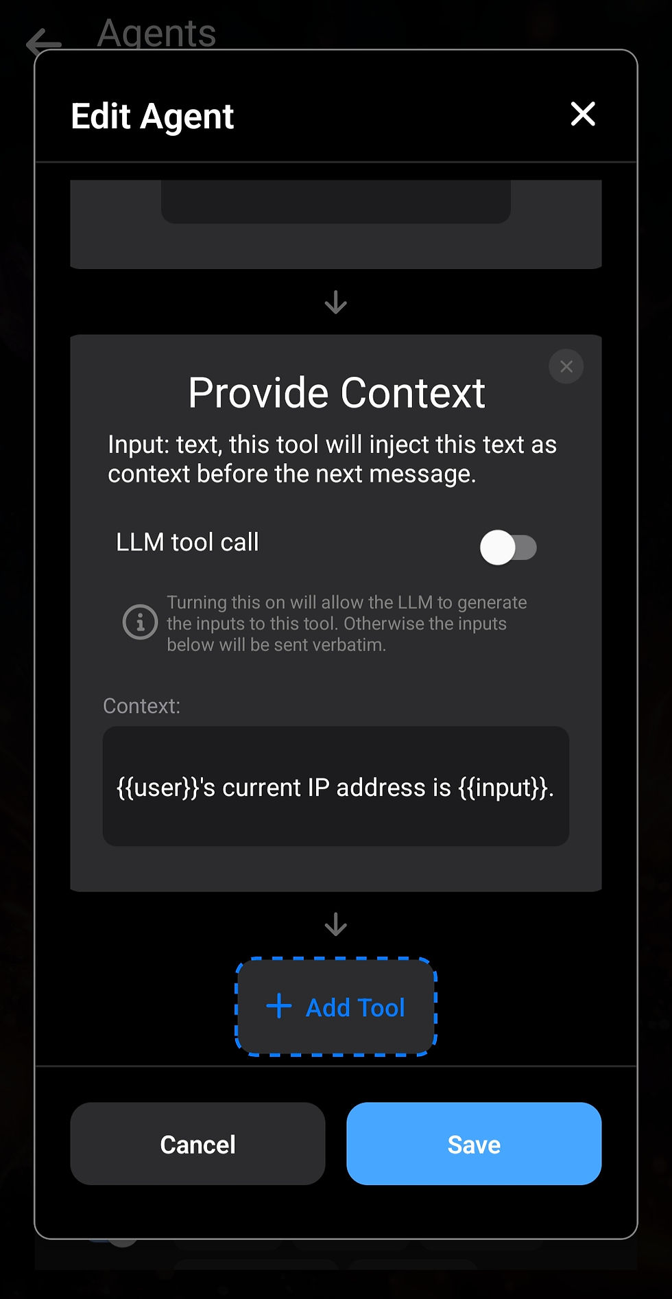 Edit Agent screen with options to provide context and toggle LLM tool call. Text box displays "{{user}}'s current IP address is {{input}}".