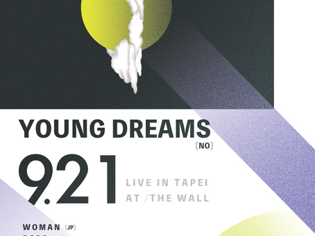<9/21> FLAKE RECORDS × BIG ROMANTIC RECORDS 'YOUNG DREAMS' live in Taiwan