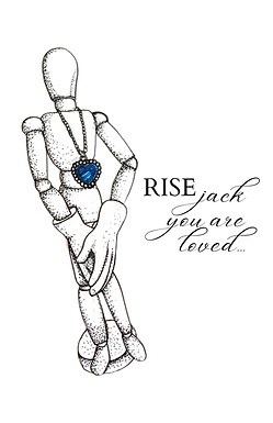 Rise Jack You Are Loved