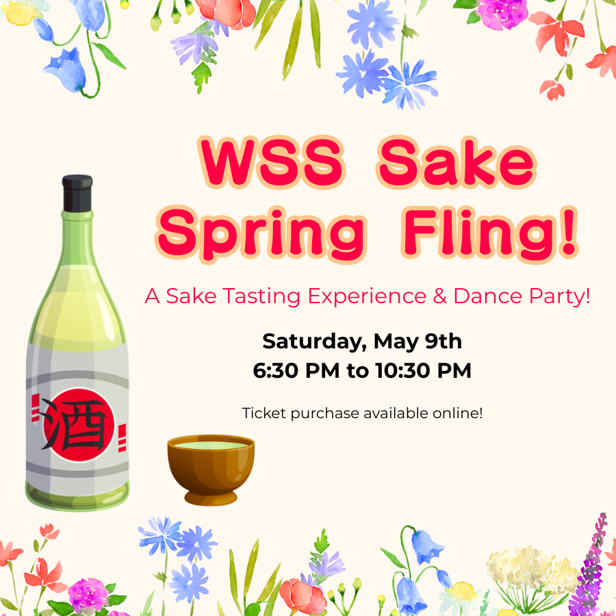 WSS Sake Spring Fling: A Sake Tasting Experience and Dance Party!