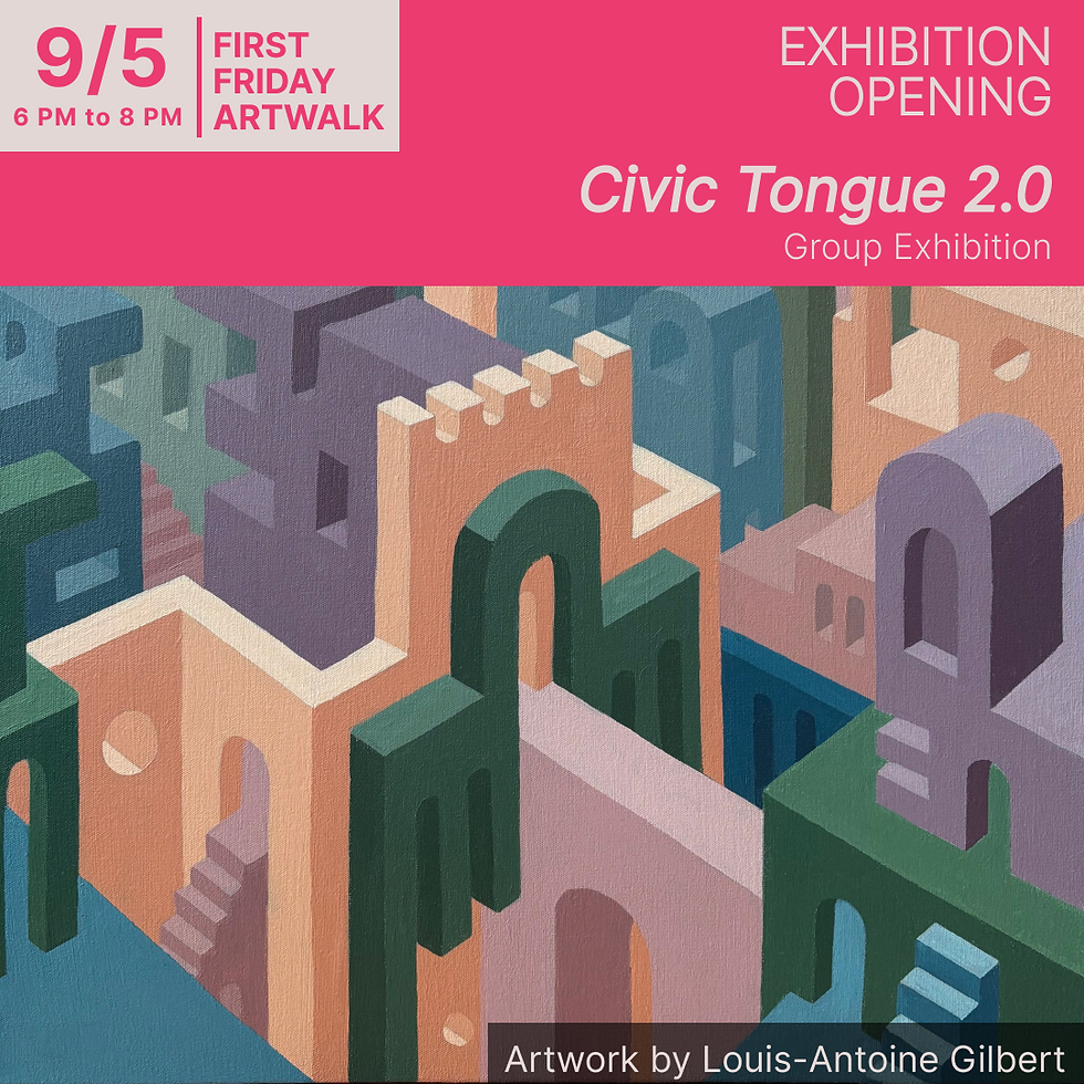 First Friday ArtWalk 9/5: Civic Tongue 2.0