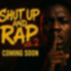 Shut Up and Rap Vol. 2