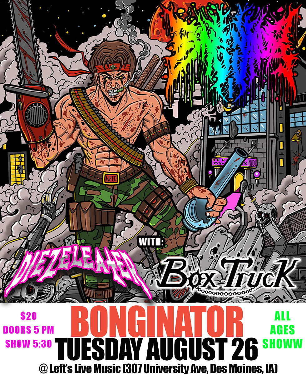 Bonginator // Diezeleater //BoxTruck