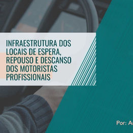 Infraestrutura dos locais de espera, repouso e descanso dos motoristas profissionais