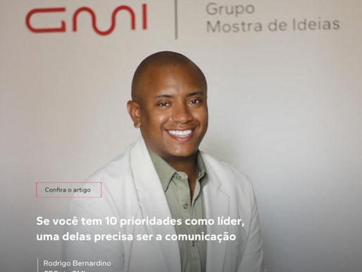 Se você tem 10 prioridades como líder, uma delas precisa ser a comunicação
