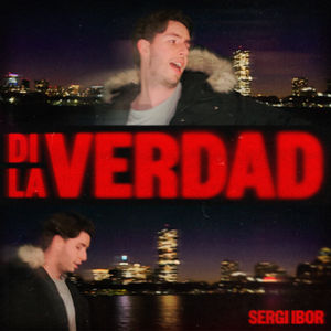 Di la verdad - Sergi Ibor
