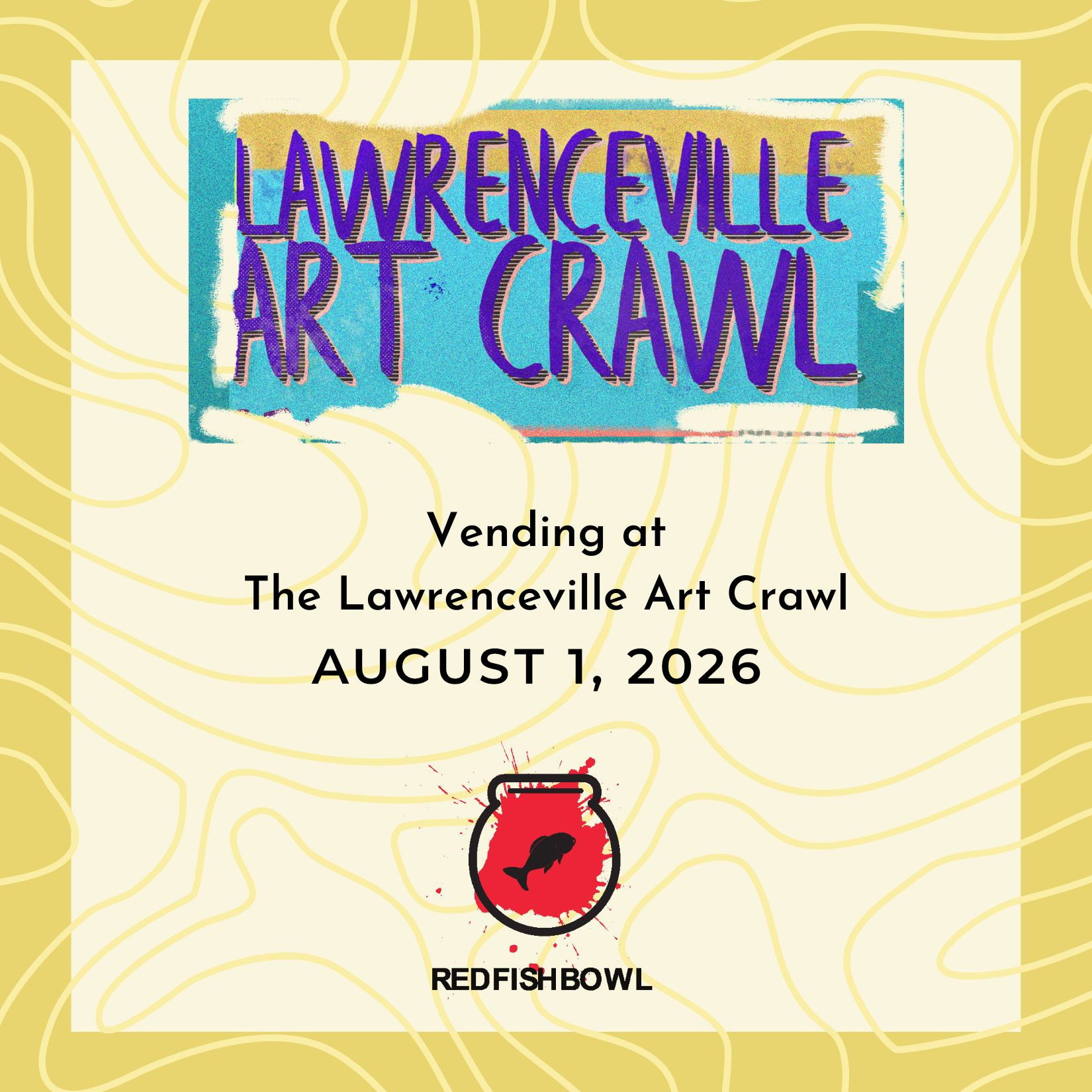 Vending Space @ Lawrenceville Art Crawl 8/1/26