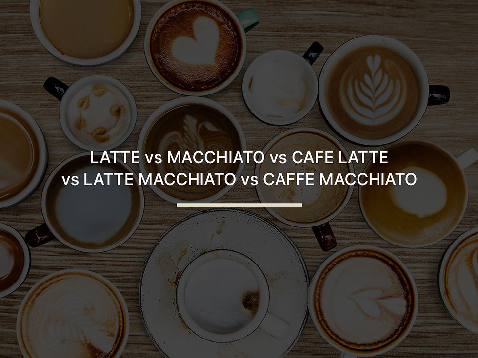 Latte Vs. Macchiato Vs. Caffe Latte Vs. Latte Macchiato Vs. Caffe Macchiato