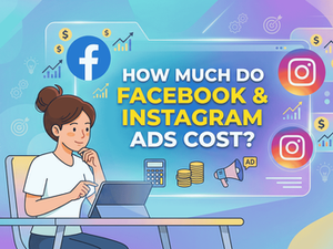 How Much Do Facebook and Instagram Ads Cost