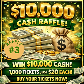 (#3) $10,000 Cash Raffle