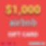 Airbnb $1,000 Gift Card