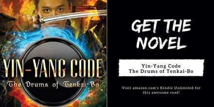 NEW Book: Yin Yang Code (The Drums of Tenkai-Bo)