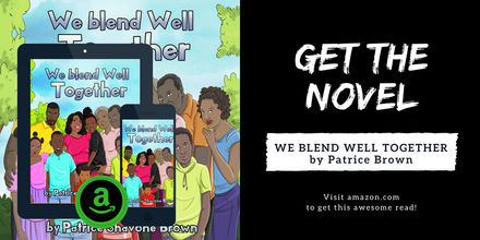 NEW Book:  We Blend Well Together By Patrice Brown