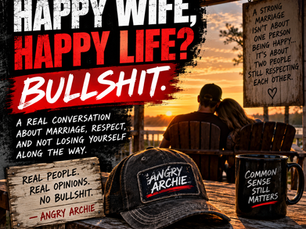 Happy Wife Happy Life Bullshit
