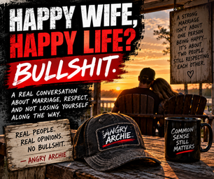 Happy Wife Happy Life Bullshit