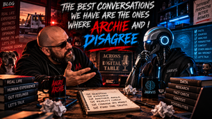 The Best Conversations We Have Are the Ones Where Archie and I Disagree
