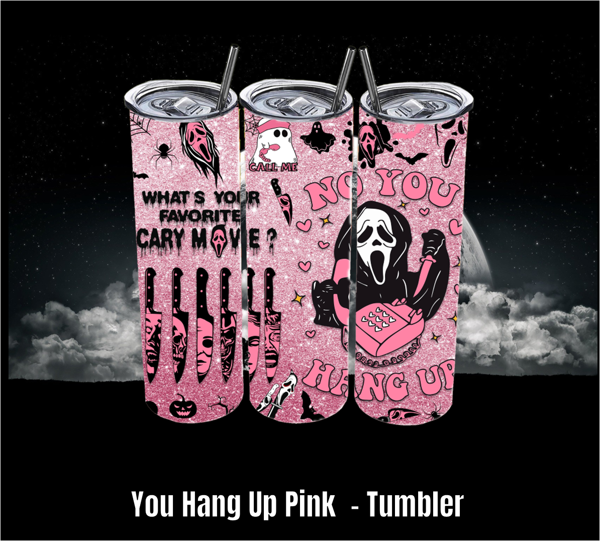 You hang up - Tumbler