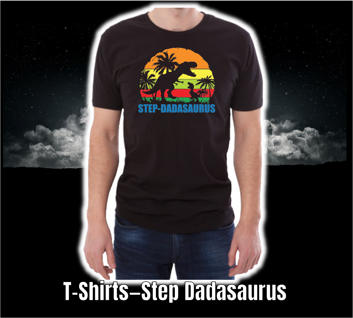 T-Shirt - Fathers Day Collection - Step Dadasaurus