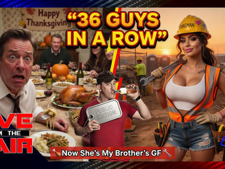 My Brother’s Girlfriend is the Oil Camp Harlot Who Took 36 Guys in a Row
