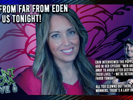 Erin from Far From Eden joins us tonight!