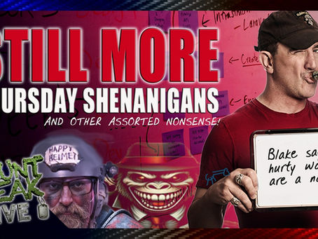 Assorted Thursday Night Shenanigans | Grunt Speak Live