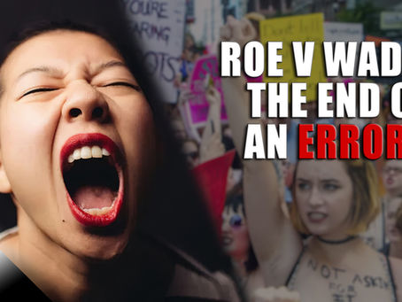 Roe v Wade: The End of an Error?