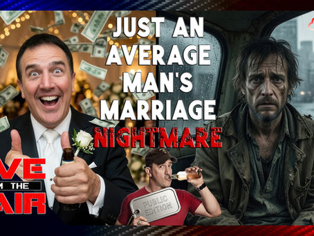 $740,000 for a Woman: The Average Man’s Financial Nightmare