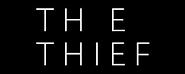 THE THIEF