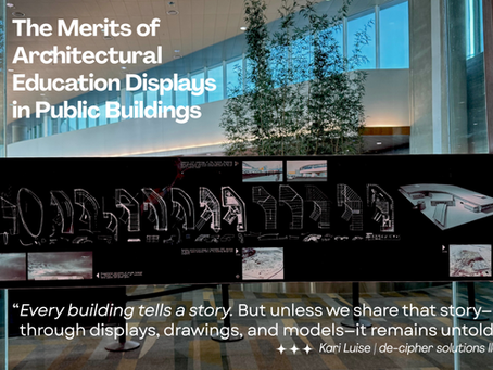 From Sketch to Skyline: Why Public Displays of Architectural Education Matter