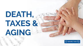 Death, Taxes, and Aging