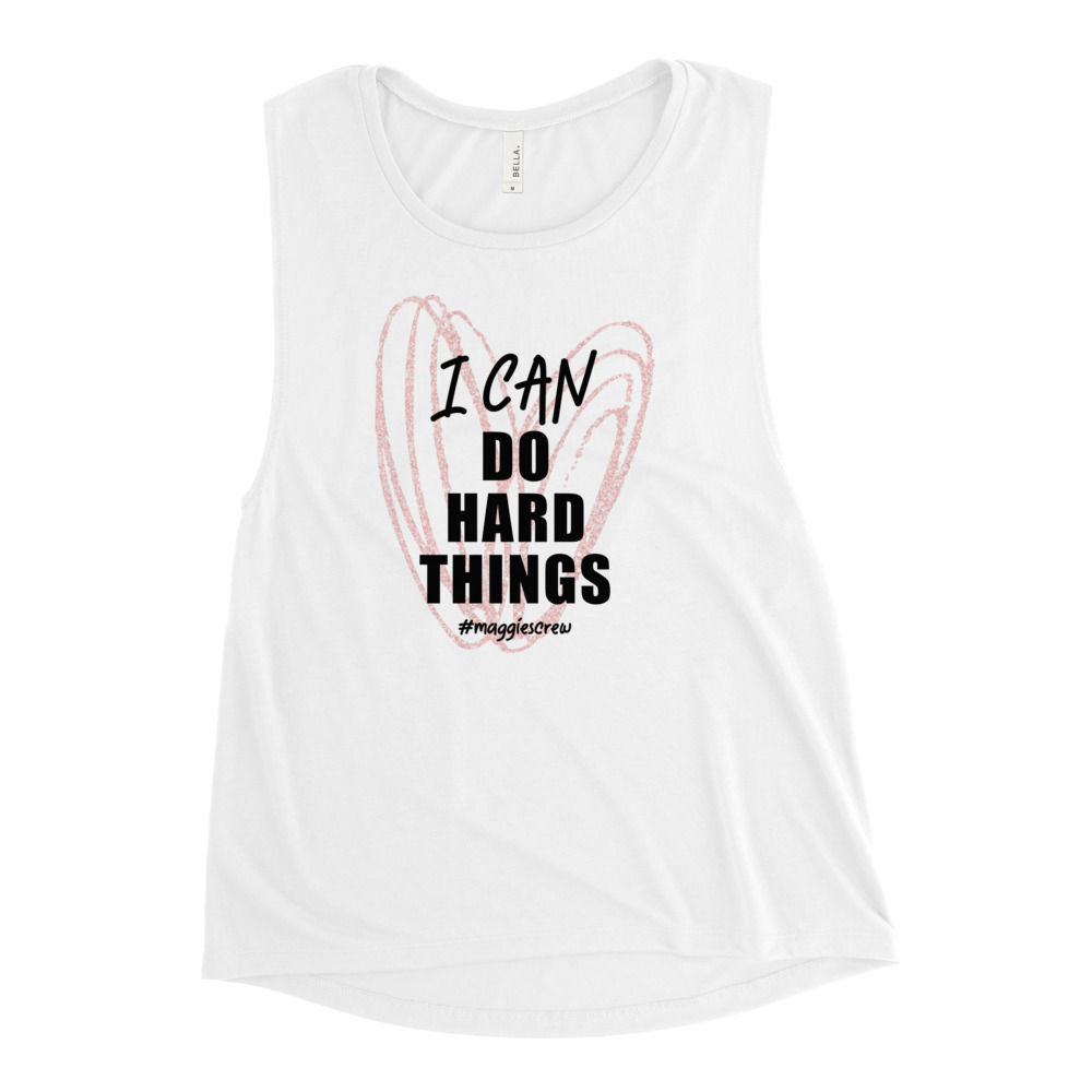 I CAN DO HARD THINGS | Ladies’ Muscle Tank